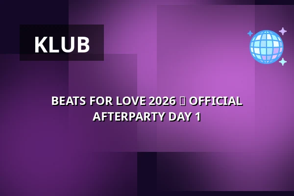 BEATS FOR LOVE 2026 ♡ OFFICIAL AFTERPARTY DAY 1 — Fabric, Ostrava