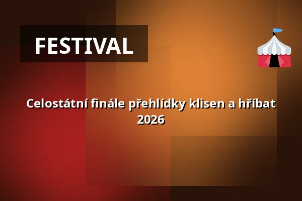 Celostátní finále přehlídky klisen a hříbat 2026 — Zemský hřebčinec Písek, s.p.o., Písek