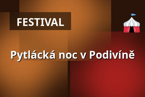 Pytlácká noc v Podivíně — Amfiteátr Spolkový dům, Podivín