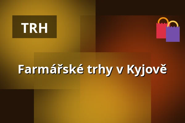 Farmářské trhy v Kyjově — Dům kultury, Kyjov