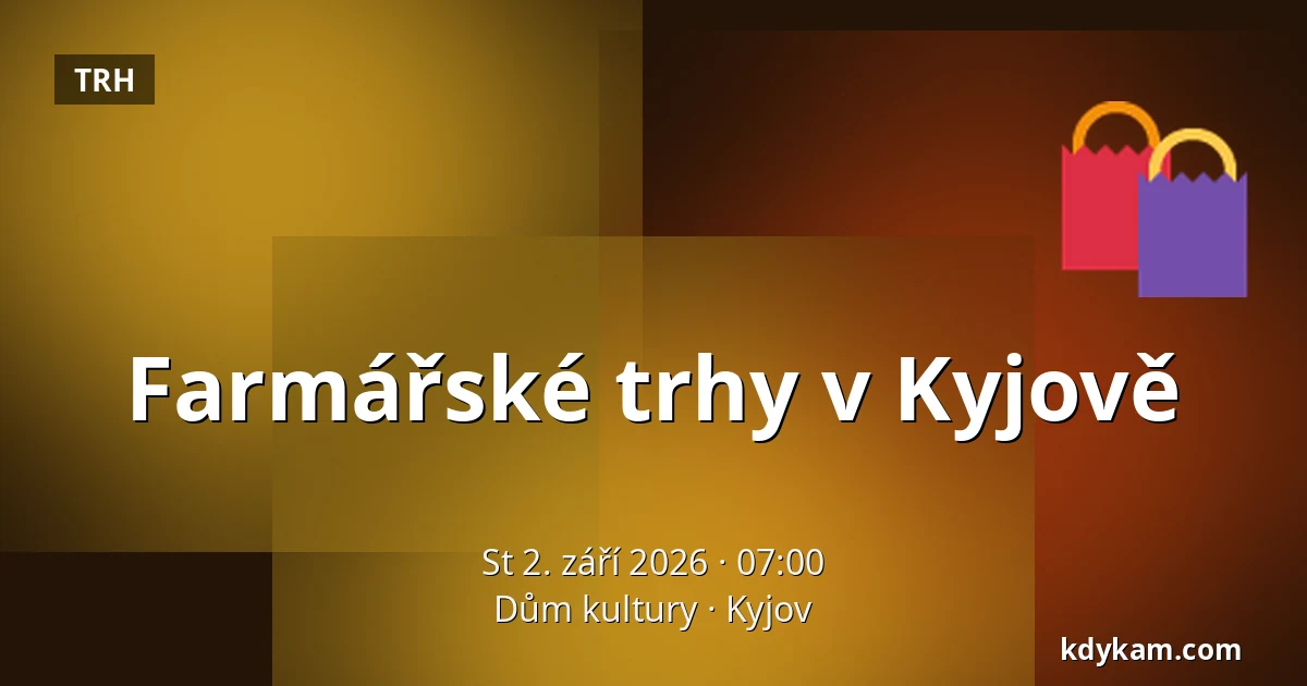 Farmářské trhy v Kyjově — Dům kultury, Kyjov