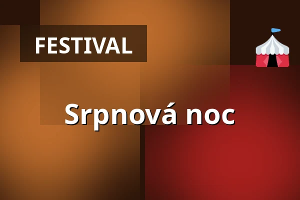 Srpnová noc — Městský kulturní klub, Vracov