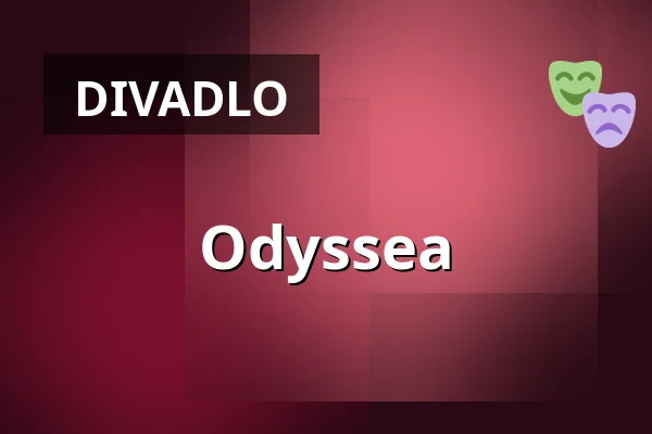 Odyssea — Dusíkovo divadlo, Čáslav