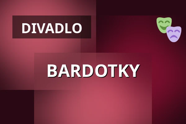 BARDOTKY — Dusíkovo divadlo, Čáslav