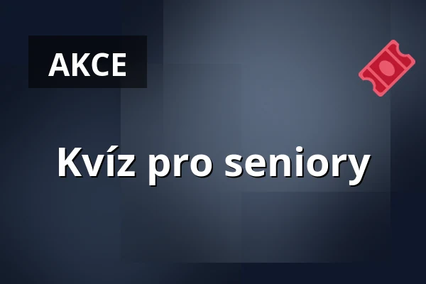 Kvíz pro seniory — Kino, Pohořelice