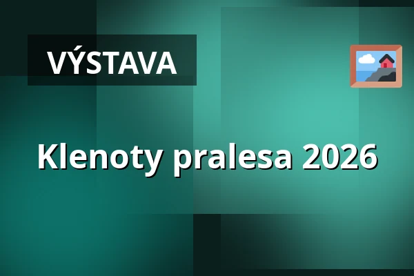Klenoty pralesa 2026 — Výstaviště Flora, Pavilon A, Olomouc
