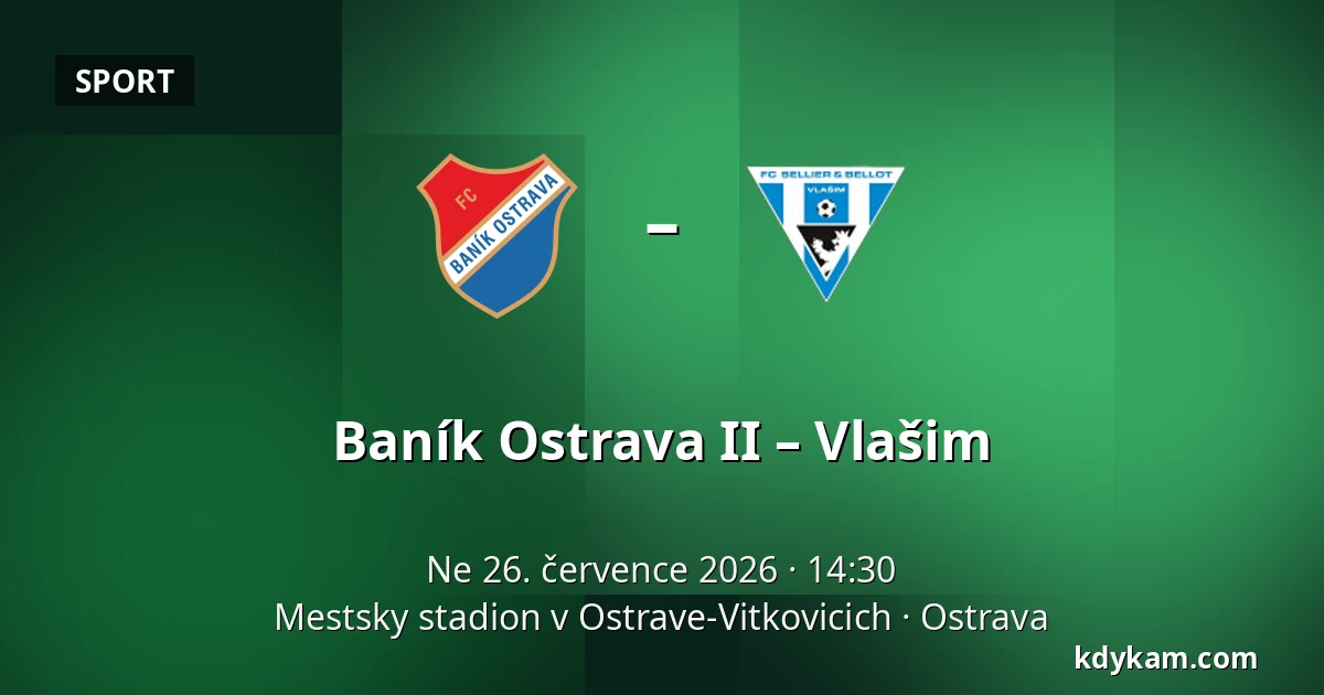 Baník Ostrava II – Vlašim — Mestsky stadion v Ostrave-Vitkovicich, Ostrava