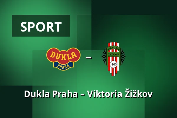 Dukla Praha – Viktoria Žižkov