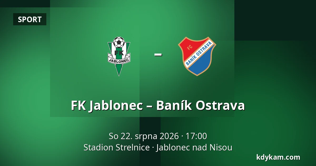 FK Jablonec – Baník Ostrava — Stadion Strelnice, Jablonec nad Nisou