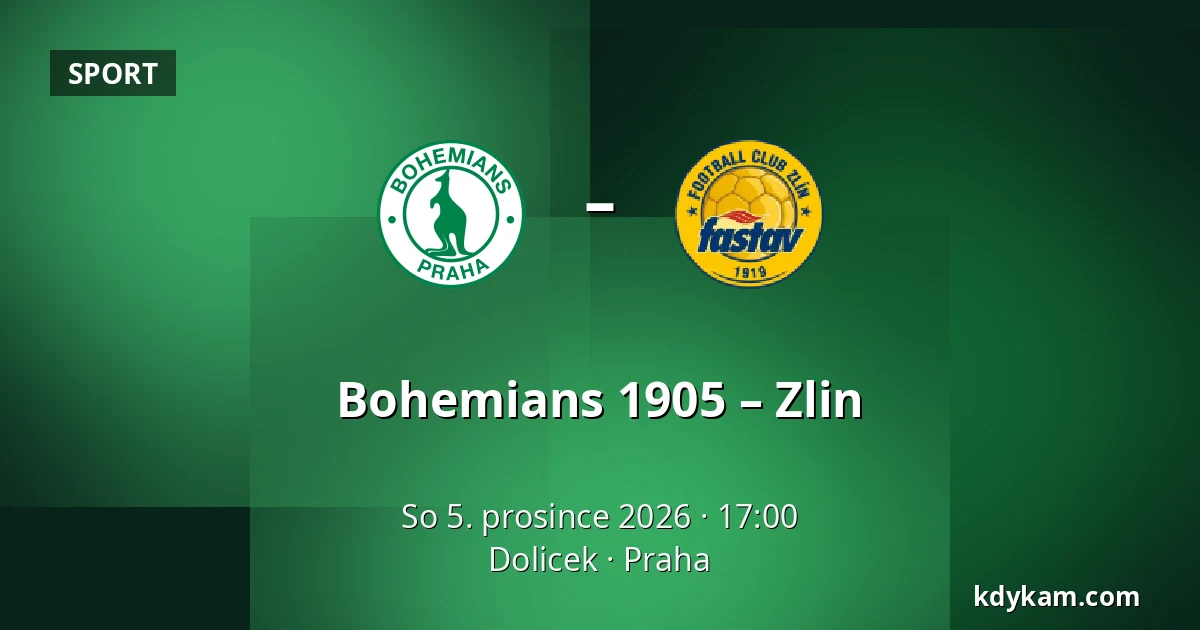 Bohemians 1905 – Zlin — Dolicek, Praha