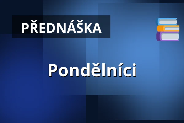 Pondělníci — Žluté lázně, Praha