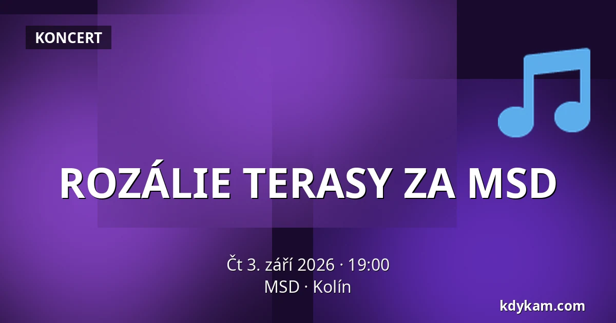 ROZÁLIE TERASY ZA MSD — MSD, Kolín