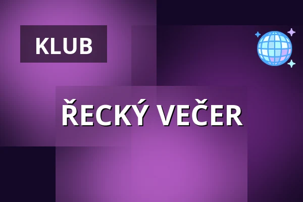 ŘECKÝ VEČER — Jupiter klub, Velké Meziříčí
