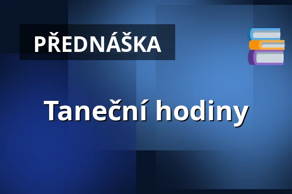 Taneční hodiny — Divadlo Ungelt, Praha