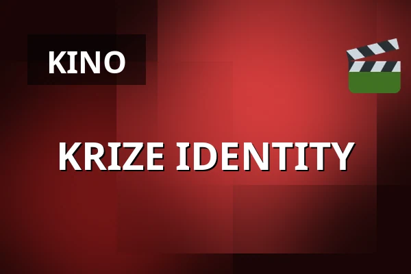 KRIZE IDENTITY — Letní kino Olomouc, Olomouc