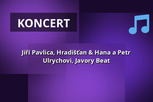 Jiří Pavlica, Hradišťan & Hana a Petr Ulrychovi, Javory Beat — Letní kino Olomouc, Olomouc