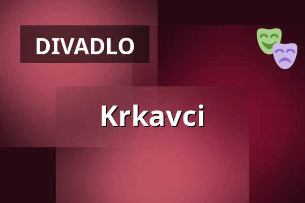 Krkavci — Kulturni stanice Galaxie, Praha