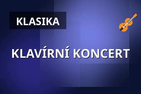 KLAVÍRNÍ KONCERT — Klášterní kostel Zvěstování Panny Marie, Šumperk