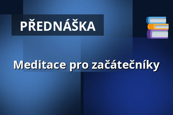 Meditace pro začátečníky — Sídliště Stodůlky, Praha