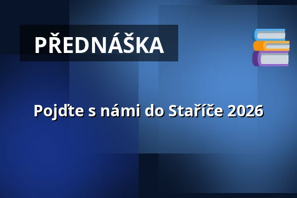 Pojďte s námi do Staříče 2026 — Muzeum Beskyd Frýdek-Místek, příspěvková organizace, Frýdek-Místek