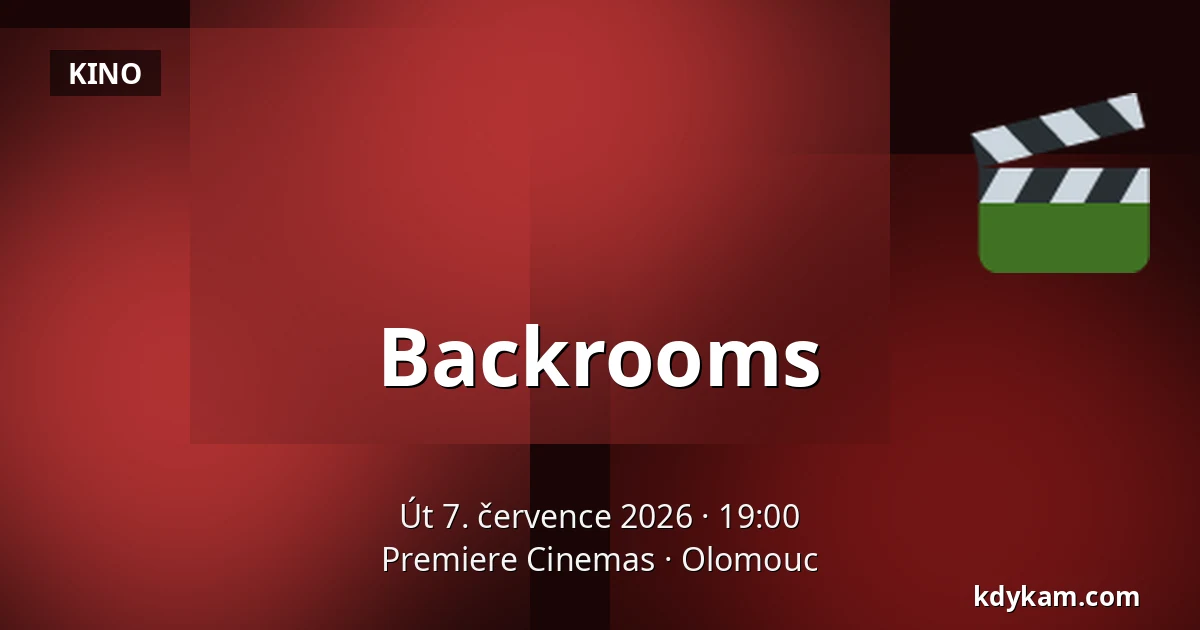 Backrooms — Premiere Cinemas, Olomouc