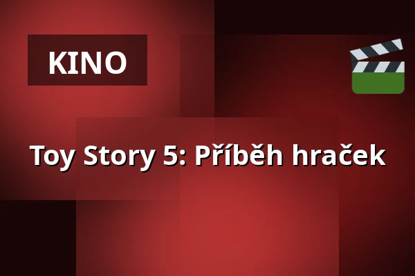 Toy Story 5: Příběh hraček — Premiere Cinemas, Olomouc