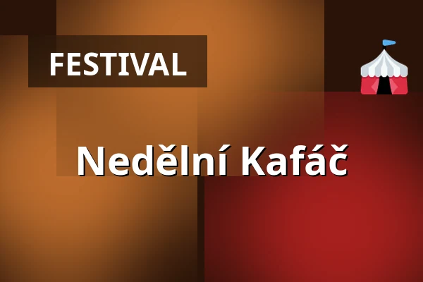 Nedělní Kafáč — Městské divadlo Bílina, Bílina