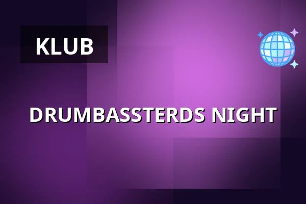 DRUMBASSTERDS NIGHT — Cross Club, Praha
