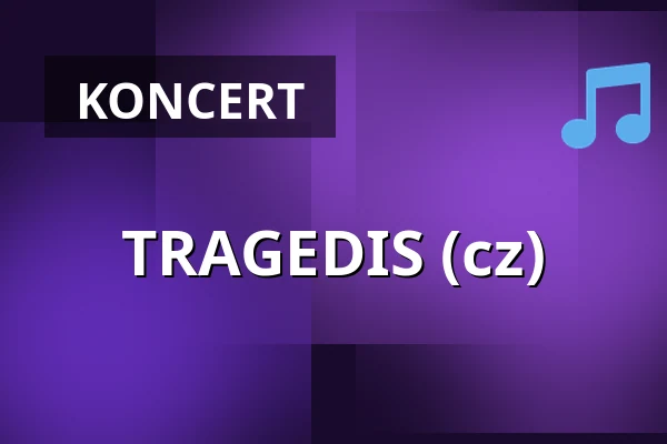 TRAGEDIS (cz) — Klub 007 Strahov, Praha