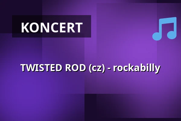 TWISTED ROD (cz) - rockabilly — Klub 007 Strahov, Praha