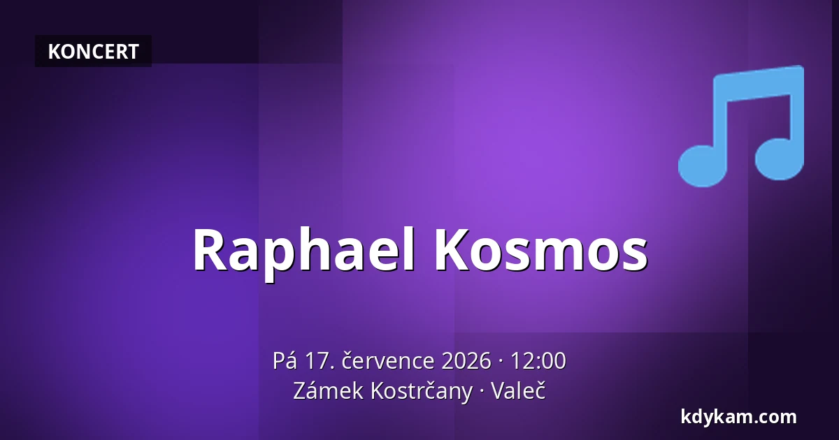 Raphael Kosmos — Zámek Kostrčany, Valeč