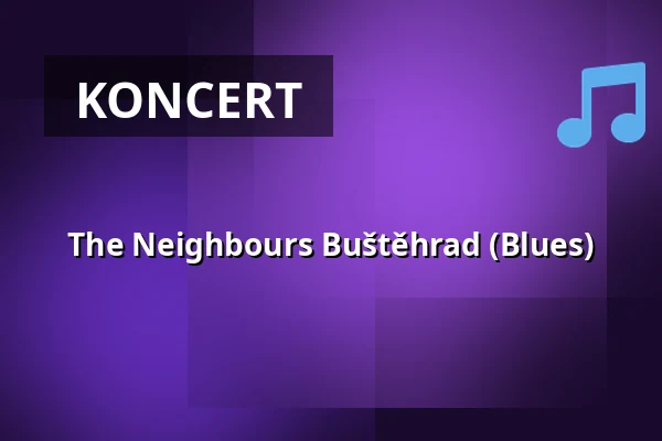 The Neighbours Buštěhrad (Blues) — Divadlo Apropo, Praha