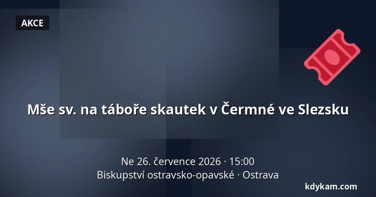 Mše sv. na táboře skautek v Čermné ve Slezsku — Biskupství ostravsko-opavské, Ostrava