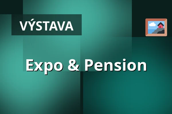 Expo & Pension — Dům kultury, Kroměříž