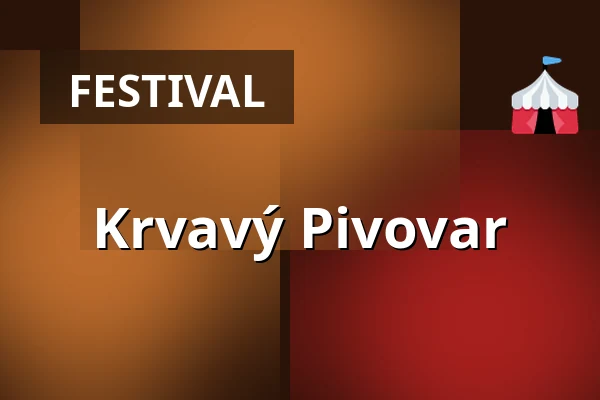 Krvavý Pivovar — Dům kultury, Kroměříž