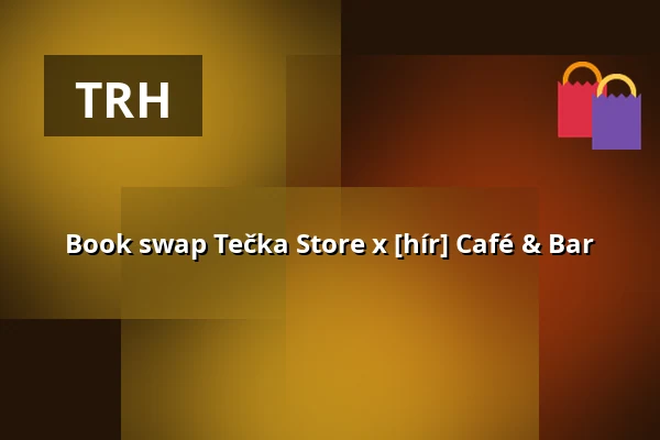 Book swap Tečka Store x [hír] Café & Bar — Hustopeče, Břeclav
