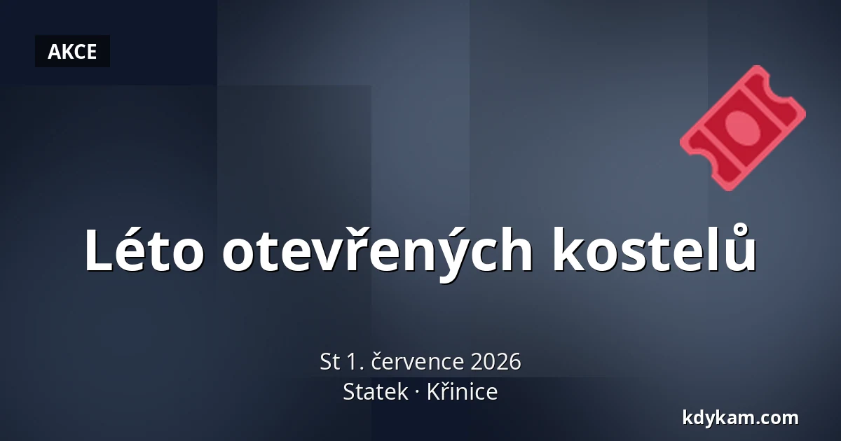 Léto otevřených kostelů — Statek, Křinice