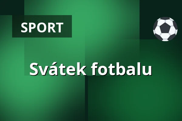 Svátek fotbalu
