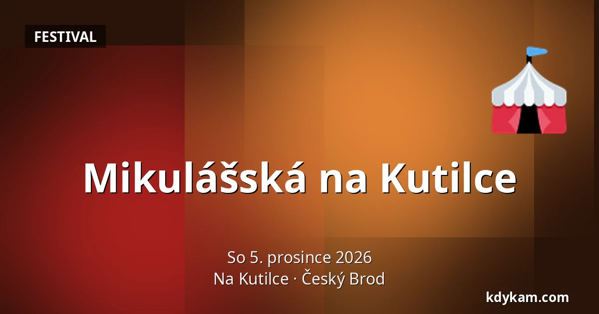 Mikulášská na Kutilce — Na Kutilce, Český Brod
