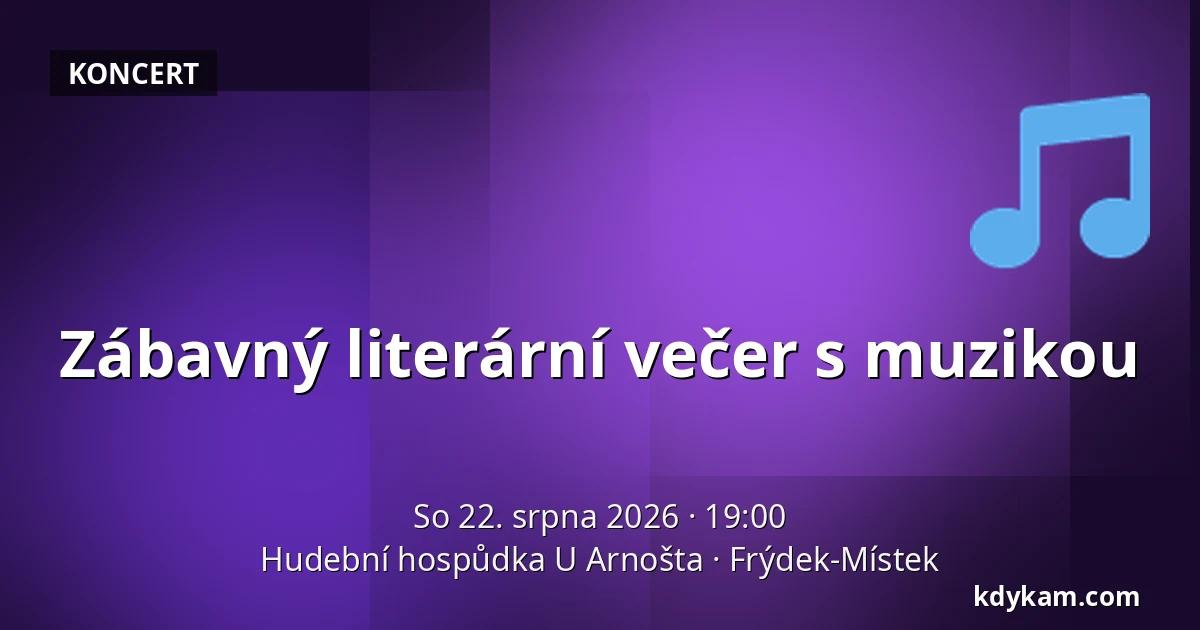 Zábavný literární večer s muzikou — Hudební hospůdka U Arnošta, Frýdek-Místek