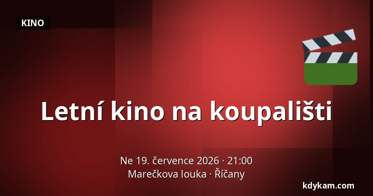 Letní kino na koupališti — Marečkova louka, Říčany