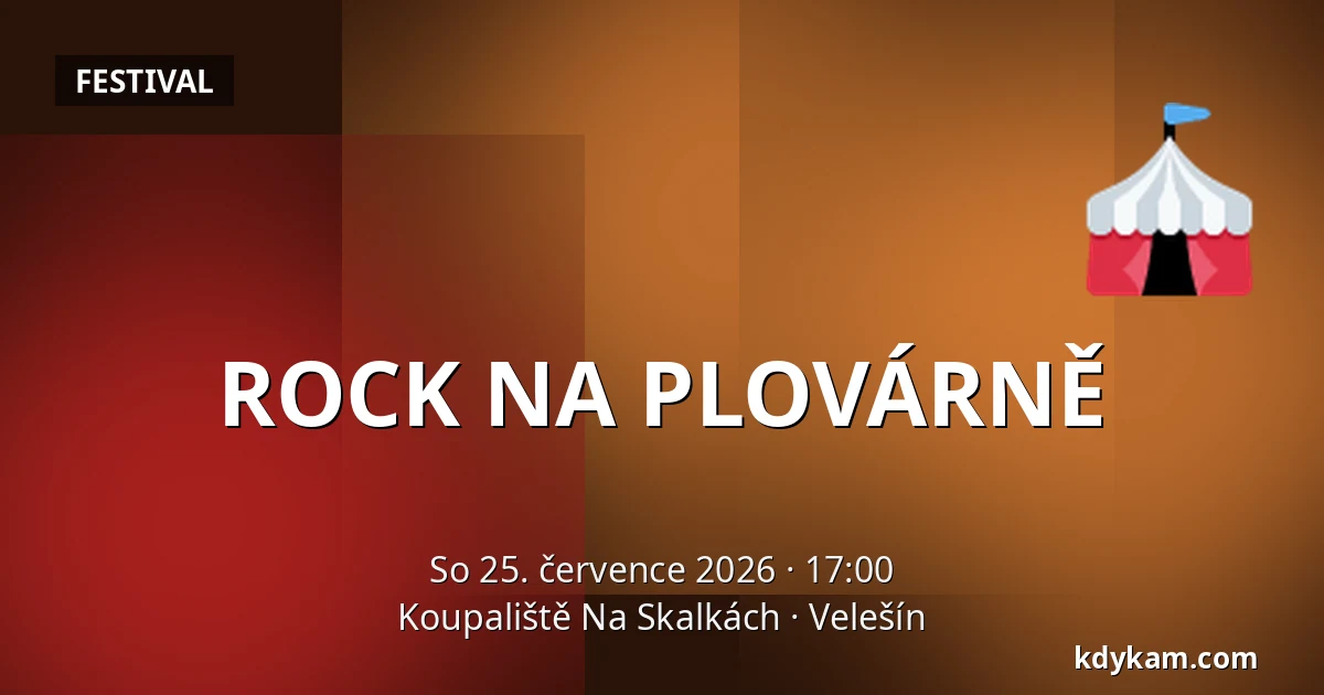 ROCK NA PLOVÁRNĚ — Koupaliště Na Skalkách, Velešín