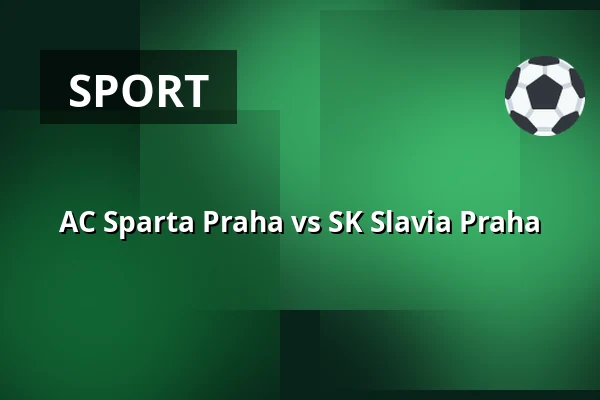 AC Sparta Praha vs SK Slavia Praha — Stadion Eden, Praha