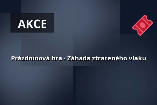 Prázdninová hra - Záhada ztraceného vlaku — Břeclavská synagoga, Břeclav