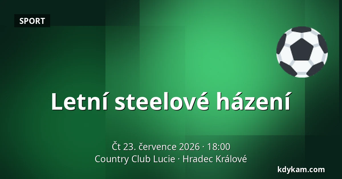 Letní steelové házení — Country Club Lucie, Hradec Králové