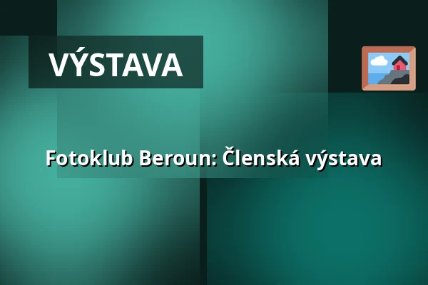 Fotoklub Beroun: Členská výstava — Galerie Holandský dům, Beroun