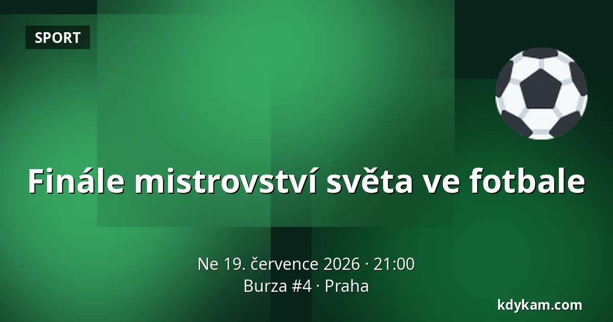 Finále mistrovství světa ve fotbale — Burza #4, Praha