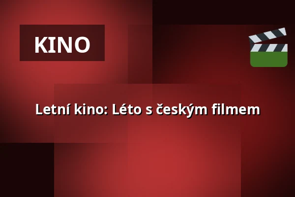 Letní kino: Léto s českým filmem — Artium, Praha