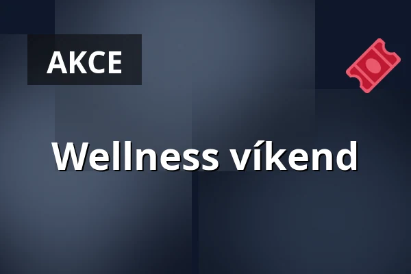 Wellness víkend — Městské divadlo, Žatec