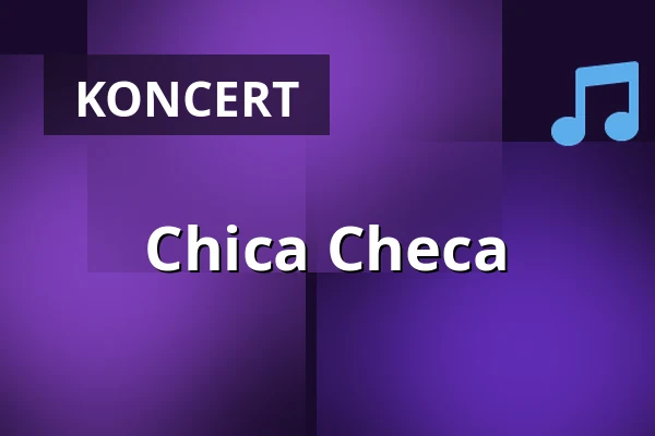 Chica Checa — Dům kultury Střelnice, Rumburk
